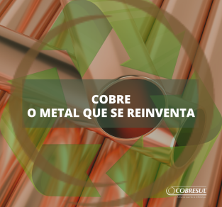 O Metal que Nunca Envelhece: Por que o Cobre é o Recurso Mais Valioso do Mundo?